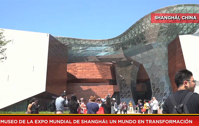 Museo de la Expo Mundial de Shanghai: Un mundo en transformación